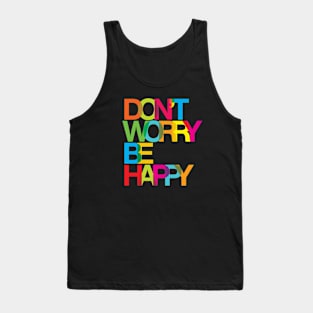 Don't worry be happy Tank Top